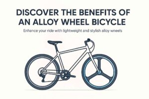 Read more about the article Discover the Benefits of an Alloy Wheel Bicycle for Your Next Adventure!
