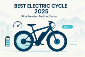 Read more about the article Find the Best Electric Cycle for Your Adventures in 2025!